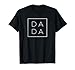 Father's Day For New Dad Him Papa Grandpa - Funny Dada T-Shirt