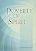 Poverty of Spirit (Revised Edition)