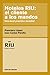 Hoteles RIU: el cliente a los mandos. Una best practice mundial (TESTIMONIOS EMPRESARIALES) (Spanish Edition)