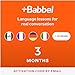  Babbel Language Learning Software - Learn to Speak Spanish, French, English, & More - 14 Languages to Choose from - Compatible with iOS, Android, Mac & PC (3 Month Subscription)