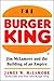 The Burger King: Jim McLamore and the Building of an Empire