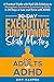 30-Day Executive Functioning Skills Mastery for Adults with ADHD: A Practical Guide with Real-Life Solutions to Strengthen Executive Functioning Skills ... with ADHD (Fostering Personal Development)