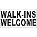 Walk-Ins Welcome Black Decal Sticker Retail Store Sign 4.5 X 12 Inches