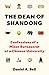 The Dean of Shandong: Confessions of a Minor Bureaucrat at a Chinese University