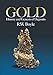 Gold: History and Genesis of Deposits