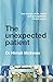 The Unexpected Patient: True Kiwi stories of life, death and unforgettable clinical cases