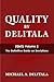 The Definitive Guide on Deviation (Quality by Delitala (QbD) Book 2)