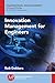 Innovation Management and New Product Development for Engineers, Volume I: Basic Concepts (Engineering Management Collection)