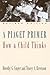 A Piaget Primer: How a Child Thinks; Revised Edition