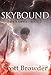 Skybound: Book Two of Fate's Anvil