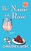 The Name of the Rosé (Rose Avenue Wine Club Mystery Book 3)