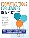 Formative Tools for Leaders in a PLC at Work®: Assessing, Analyzing, and Acting to Support Collaborative Teams (Implement Effective Professional Learning Communities in Schools and Measure Progress)