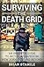 Surviving The Death Grid: An Insider’s Guide to Bicycling Safely in New York City and Beyond