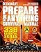 Prepare for Anything (Outdoor Life): 338 Essential Skills