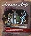 Arcane Arts: The Dungeoneer's Guide to Miniature Painting and Tabletop Mayhem