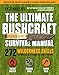 Outdoor Life: Ultimate Bushcraft Survival Manual: 272 Wilderness Skills | Survival Handbook | Gifts For Outdoorsman