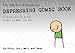 The Cyanide & Happiness Depressing Comic Book (Cyanide & Happiness)