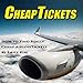 CheapTickets: How to Find Really Cheap Airline Tickets